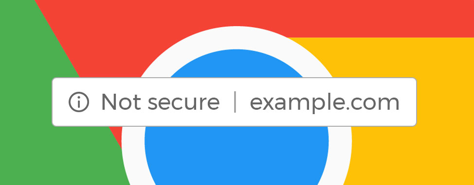 Chrome SSL Warning: Your Website May be Shown as Not Secure in July
